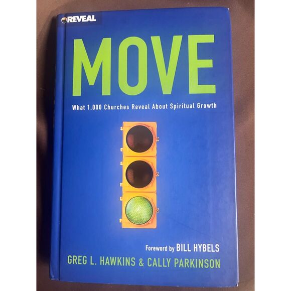 Move: What 1,000 Churches Reveal about Spiritual Growth - Picture 1 of 2